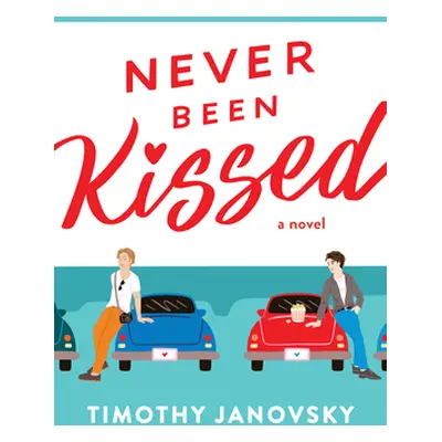 "Never Been Kissed" - "" ("Janovsky Timothy")(Paperback)