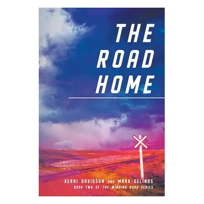 "The Road Home" - "" ("Davidson Kerri")(Paperback)