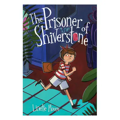 "The Prisoner of Shiverstone" - "" ("Moore Linette")(Paperback)