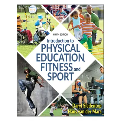 "Introduction to Physical Education, Fitness, and Sport" - "" ("Siedentop Daryl")(Paperback)