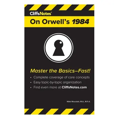 "CliffsNotes on Orwell's 1984" - "" ("Moustaki Nikki")(Paperback)