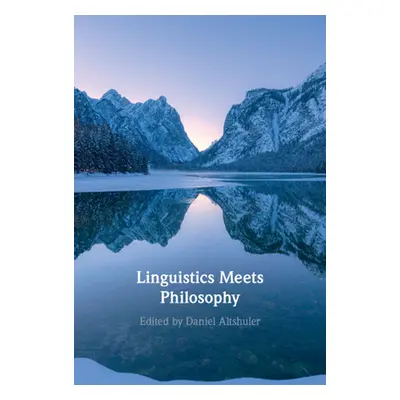 "Linguistics Meets Philosophy" - "" ("Altshuler Daniel")(Pevná vazba)