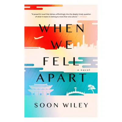 "When We Fell Apart" - "" ("Wiley Soon")(Paperback)