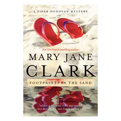 "Footprints in the Sand: A Piper Donovan Mystery" - "" ("Clark Mary Jane")(Paperback)