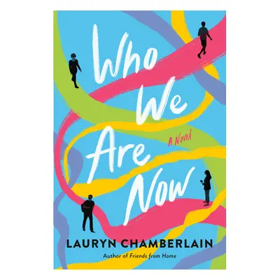 "Who We Are Now" - "" ("Chamberlain Lauryn")(Paperback)