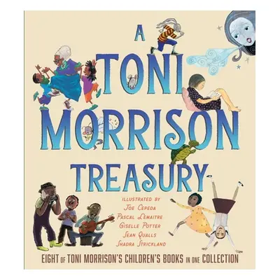 "A Toni Morrison Treasury: The Big Box; The Ant or the Grasshopper?; The Lion or the Mouse?; Pop