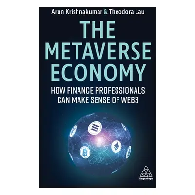 "The Metaverse Economy: How Finance Professionals Can Make Sense of Web3" - "" ("Krishnakumar Ar