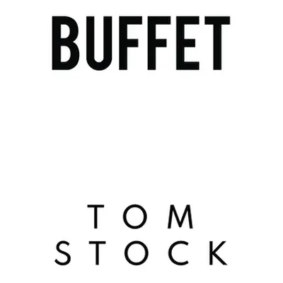 "Buffet" - "" ("Stock Tom")(Paperback)