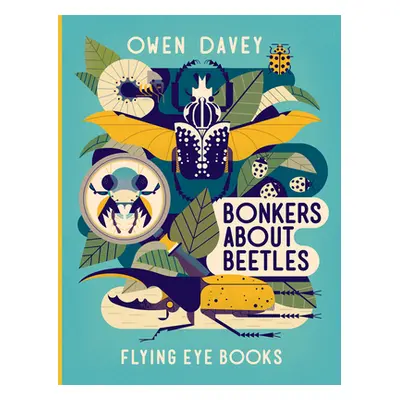 "Bonkers about Beetles" - "" ("Davey Owen")(Paperback)