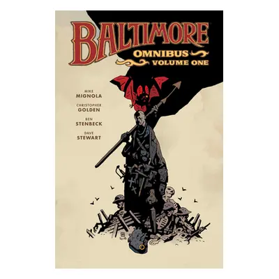 "Baltimore Omnibus Volume 1" - "" ("Mignola Mike")(Paperback)