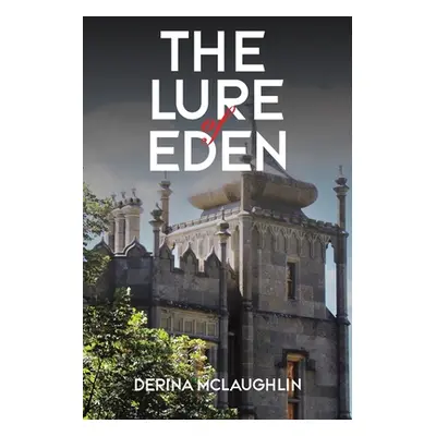 "The Lure of Eden" - "" ("McLaughlin Derina")(Paperback)