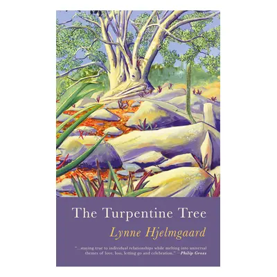 "The Turpentine Tree" - "" ("Hjelmgaard Lynne")(Paperback)