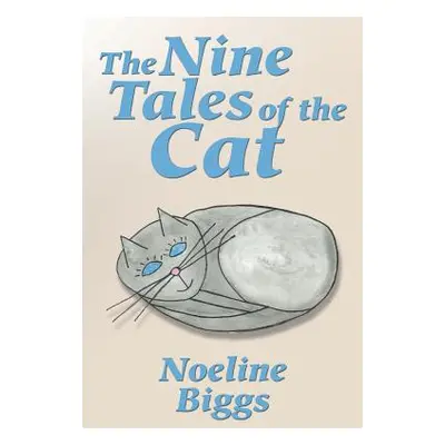 "The Nine Tales of the Cat" - "" ("Biggs Noeline")(Paperback)