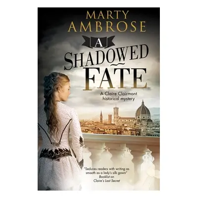 "A Shadowed Fate" - "" ("Ambrose Marty")(Pevná vazba)