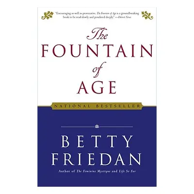 "The Fountain of Age" - "" ("Friedan Betty")(Paperback)