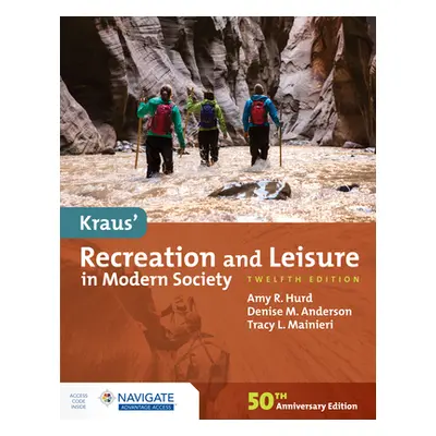 "Kraus' Recreation and Leisure in Modern Society" - "" ("Hurd Amy")(Paperback)