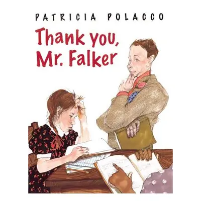 "Thank You, Mr. Falker" - "" ("Polacco Patricia")(Pevná vazba)