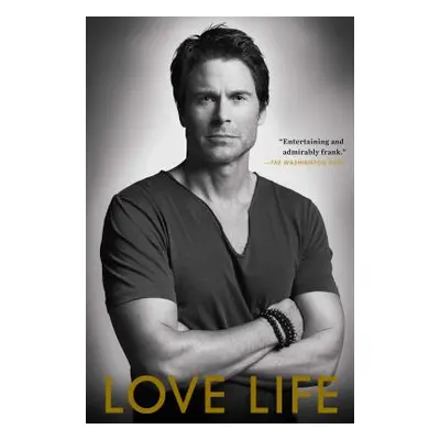 "Love Life" - "" ("Lowe Rob")(Paperback)