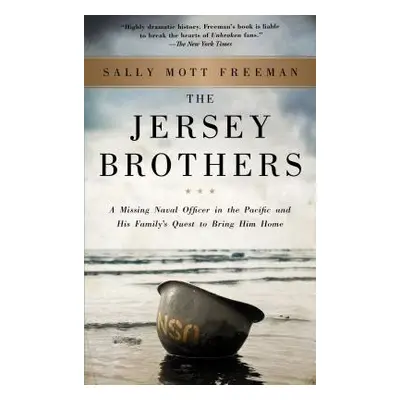 "The Jersey Brothers: A Missing Naval Officer in the Pacific and His Family's Quest to Bring Him