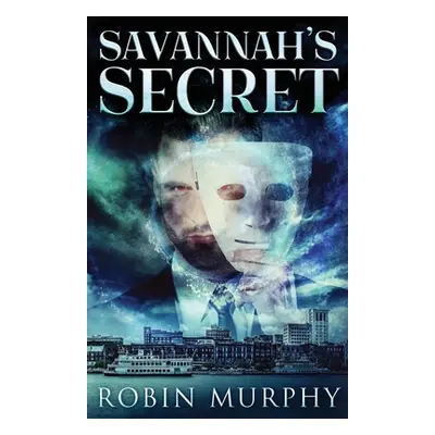 "Savannah's Secret" - "" ("Murphy Robin")(Paperback)