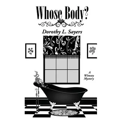 "Whose Body?" - "" ("Sayers Dorothy L.")(Pevná vazba)