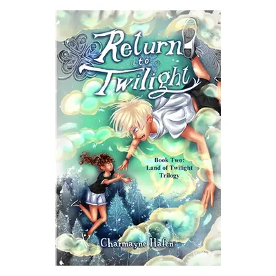 "Return to Twilight: Book Two" - "" ("Hafen Charmayne")(Paperback)