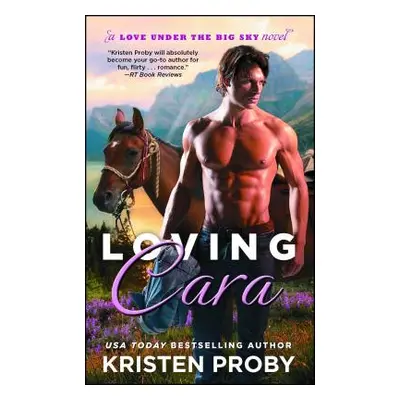 "Loving Cara, 1" - "" ("Proby Kristen")(Paperback)