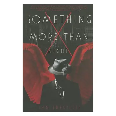 "Something More Than Night" - "" ("Tregillis Ian")(Paperback)