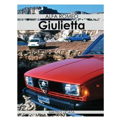 "Alfa Romeo Giulietta" - "" ("Licata Matteo")(Paperback)