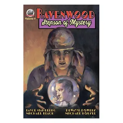 "Ravenwood Stepson of Mystery Volume 4" - "" ("Dowers Dewayne")(Paperback)