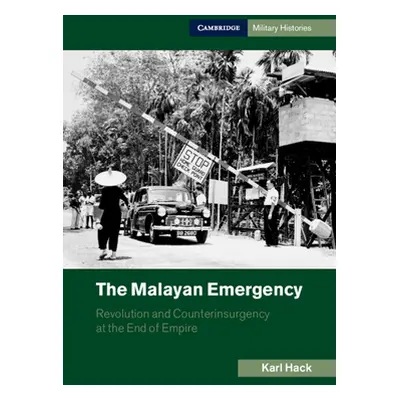 "The Malayan Emergency" - "" ("Hack Karl")(Pevná vazba)