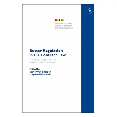 "Better Regulation in EU Contract Law: The Fitness Check and the New Deal for Consumers" - "" ("