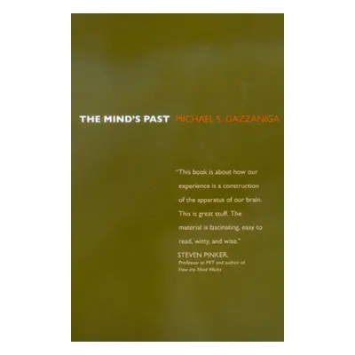 "The Mind's Past" - "" ("Gazzaniga Michael S.")(Paperback)