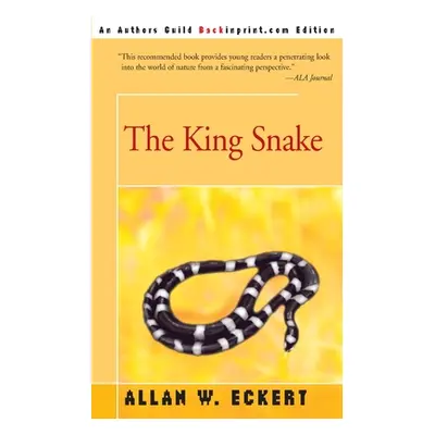 "The King Snake" - "" ("Eckert Allan W.")(Paperback)