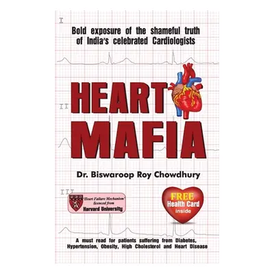 "Heart Mafia" - "" ("Chowdhury Biswaroop Roy")(Paperback)