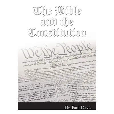 "The Bible and the Constitution" - "" ("Davis Paul")(Paperback)