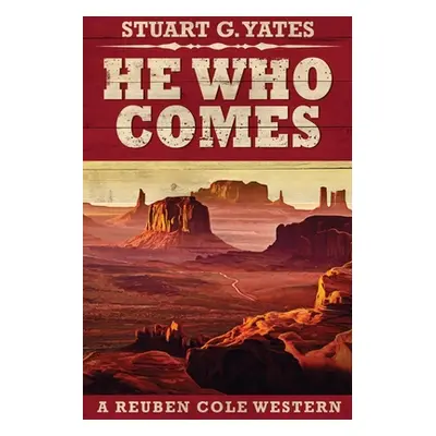 "He Who Comes" - "" ("Yates Stuart G.")(Paperback)