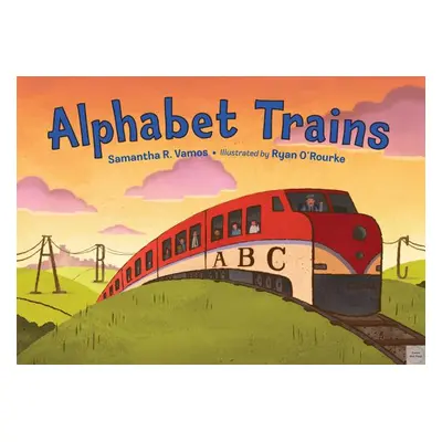 "Alphabet Trains" - "" ("Vamos Samantha R.")(Paperback)