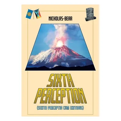 "Sixth Perception" - "" ("Nicholas-Bear Fred Np")(Paperback)