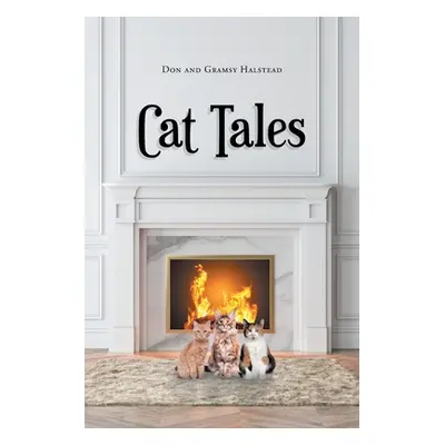 "Cat Tales" - "" ("Halstead Don")(Paperback)