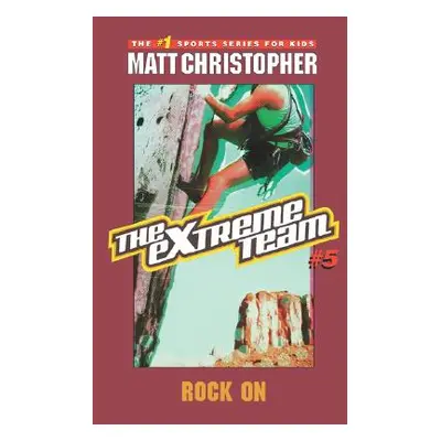 "The Extreme Team: Rock on" - "" ("Christopher Matt")(Paperback)