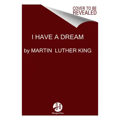 "I Have a Dream" - "" ("King Martin Luther")(Pevná vazba)