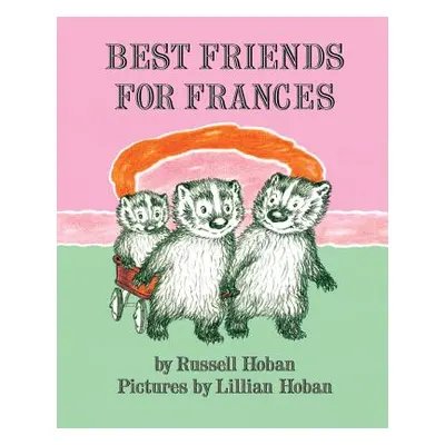 "Best Friends for Frances" - "" ("Hoban Russell")(Pevná vazba)