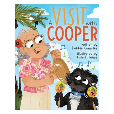 "A Visit with Cooper" - "" ("Gonzalez Debbie")(Paperback)