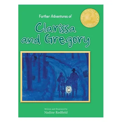 "Further Adventures of Clarissa and Gregory" - "" ("Redfield Nadine")(Paperback)