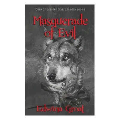 "Masquerade of Evil" - "" ("Groat Edwina")(Paperback)