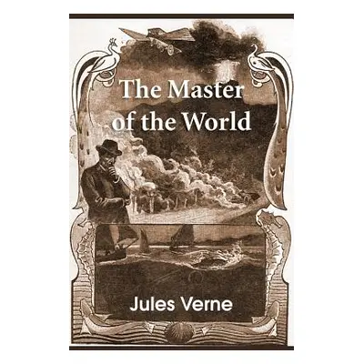 "The Master of the World" - "" ("Verne Jules")(Paperback)