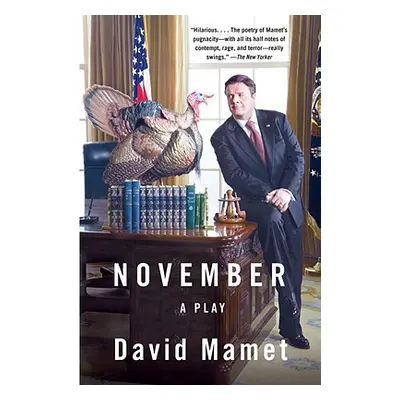 "November: A Play" - "" ("Mamet David")(Paperback)