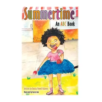 "Summertime: An Abc Book" - "" ("Malvern Denita Powell")(Paperback)