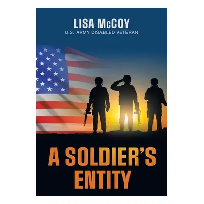 "A Soldier's Entity" - "" ("McCoy Lisa")(Paperback)